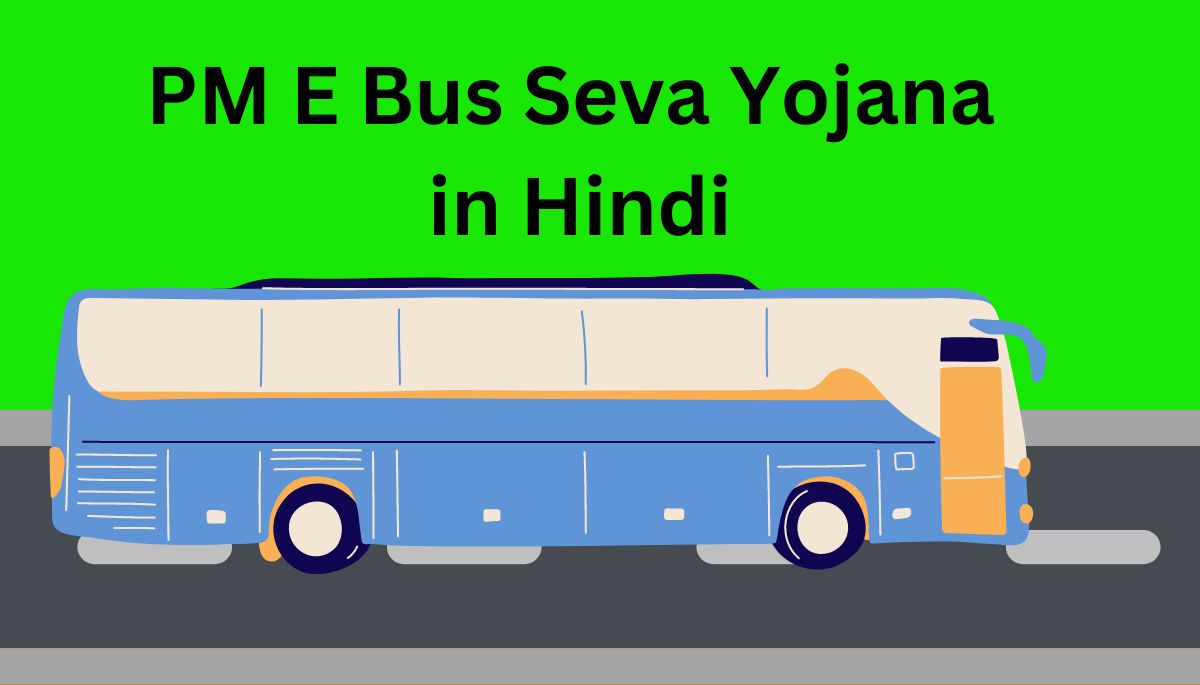 PM E Bus Seva Yojana in Hindi